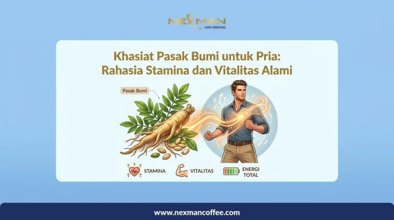 Khasiat Pasak Bumi untuk Pria: Rahasia Stamina dan Vitalitas Alami