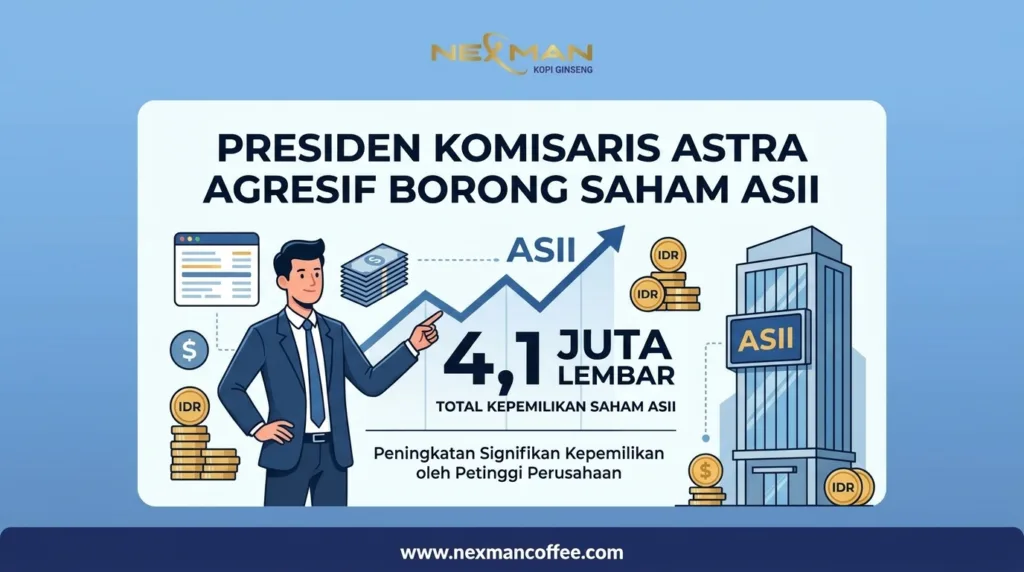 Presiden Komisaris Astra Agresif Borong Saham ASII, Total Kepemilikan Tembus 4,1 Juta Lembar